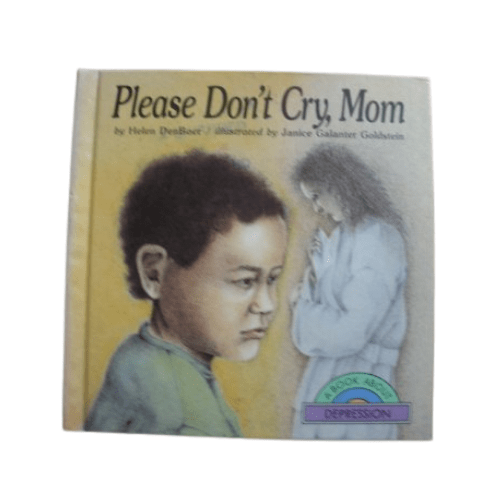 Please Don't Cry, Mom