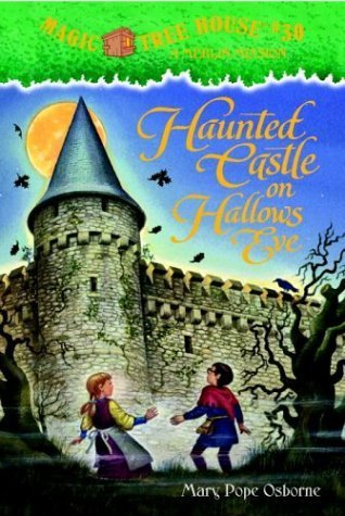 Magic Tree House Merlin Missions #2: Haunted Castle on Hallows Eve