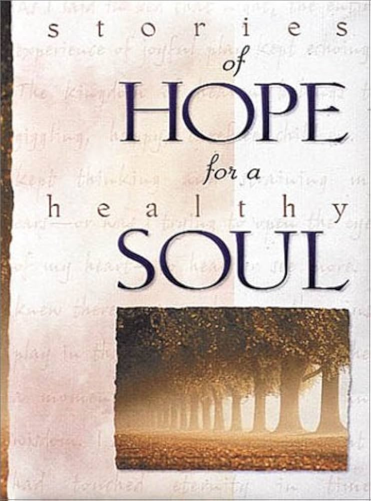 Stories of Hope for a Healthy Soul Hallmark