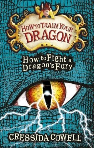 How to Train Your Dragon #12: How to Fight a Dragon?s Fury book by Cressida Cowell