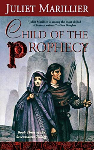 Sevenwaters #3: Child of the Prophecy