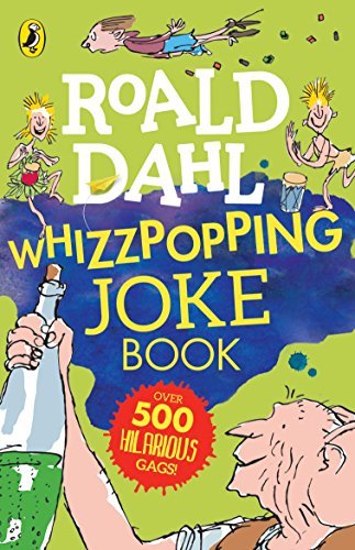 Roald Dahl: Whizzpopping Joke Book: A side-splittingly fun joke book for kids book by Roald Dahl