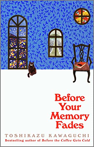 Before Your Memory Fades book by Toshikazu Kawaguchi