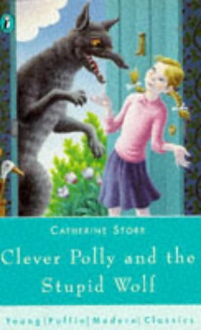 Clever Polly and the Stupid Wolf book by Catherine Storr