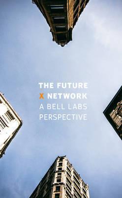 The Future X Network : A Bell Labs Perspective