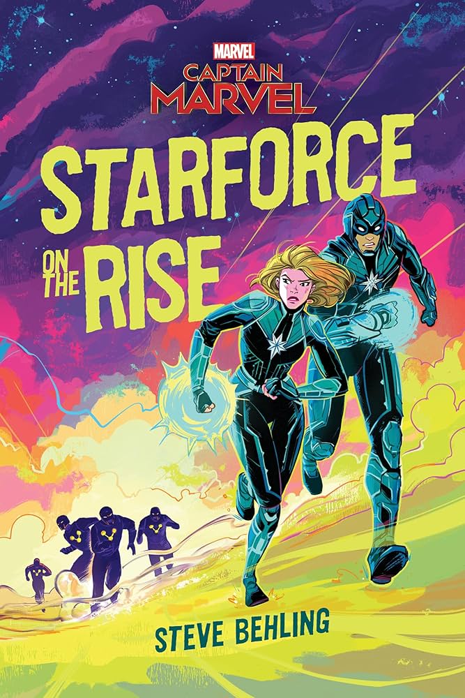 Captain Marvel: Starforce on the Rise book by Steve Behling