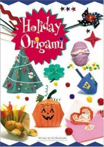 Holiday Origami book by Jill Smolinski