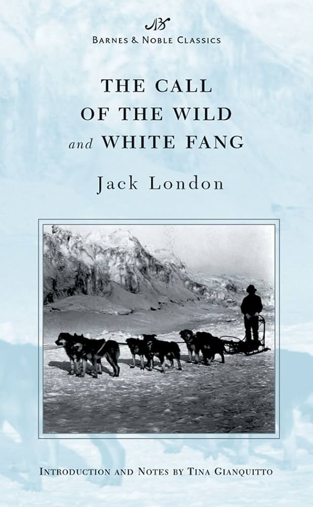 The Call of the Wild and White Fang book by Jack London