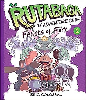 Rutabaga the Adventure Chef # 2: Feasts of Fur book by Eric Colossal