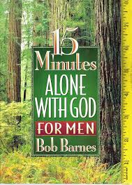 15 Minutes Alone with God for Men book by Bob Barnes