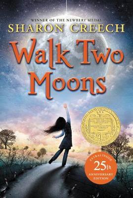 Walk Two Moons : A Newbery Award Winner