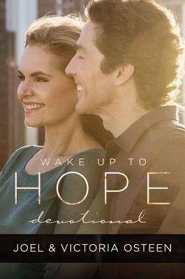 Wake Up to Hope: Devotional book by Joel Osteen