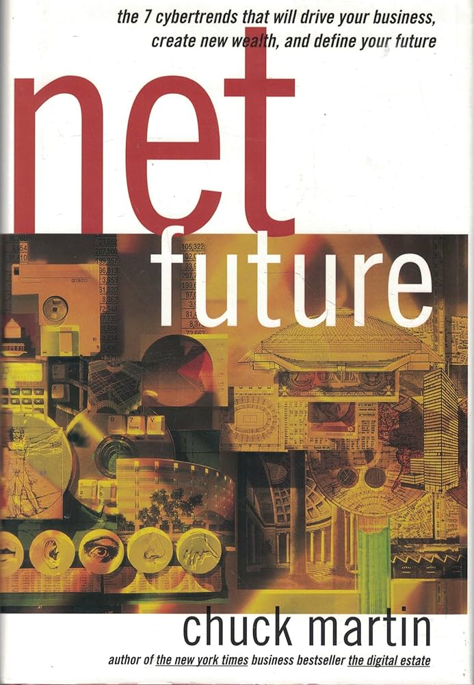 Net future by Chuck Martin