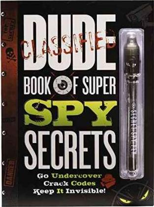 Dude Bk of Super Spy Secrets