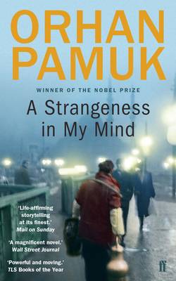 A Strangeness in My Mind book by Orhan Pamuk