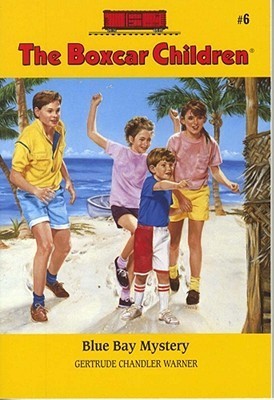 The Boxcar Children #6: Blue Bay Mystery