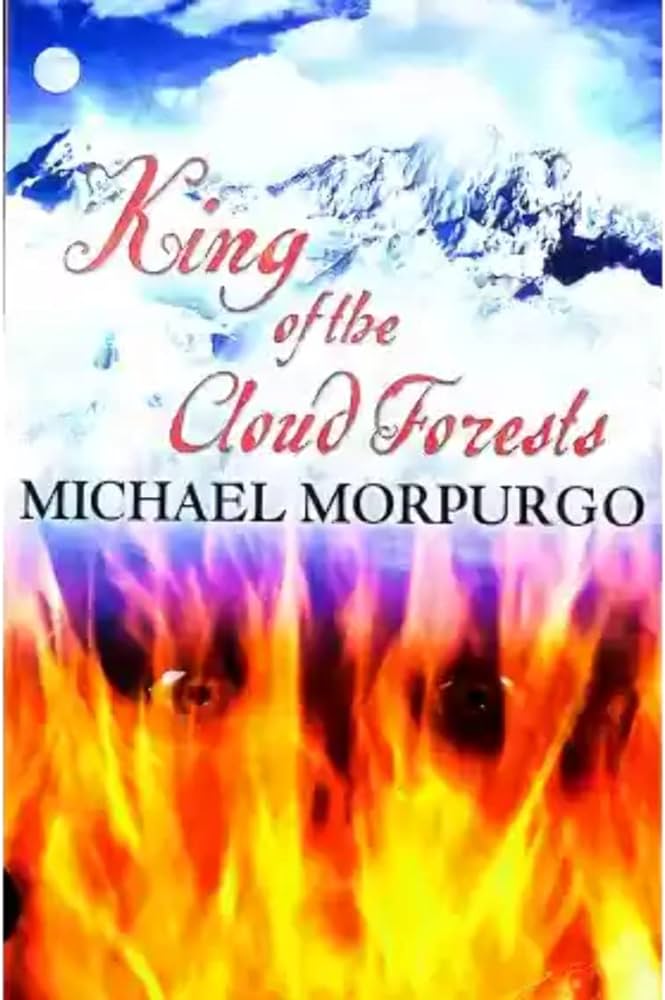King of the Cloud Forests book by Michael Morpurgo
