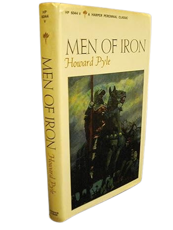 Men of Iron by Howard Pyle (Harper Perennial Classic)