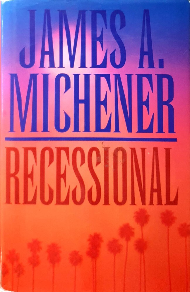 Recessional by James A. Michener