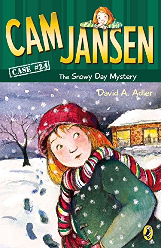 Cam Jansen Mysteries #24: The Snowy Day Mystery