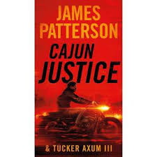 Cajun Justice book by James Patterson