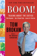 Boom! Talking About The Sixties Book By Tom Brokaw