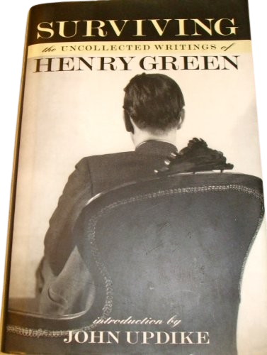 Surviving: the Uncollected Writings of Henry Green book by Henry Green