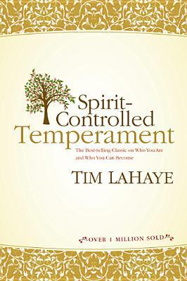 Spirit-controlled Temperament book by Tim LaHaye