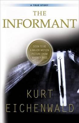 The Informant : A True Story