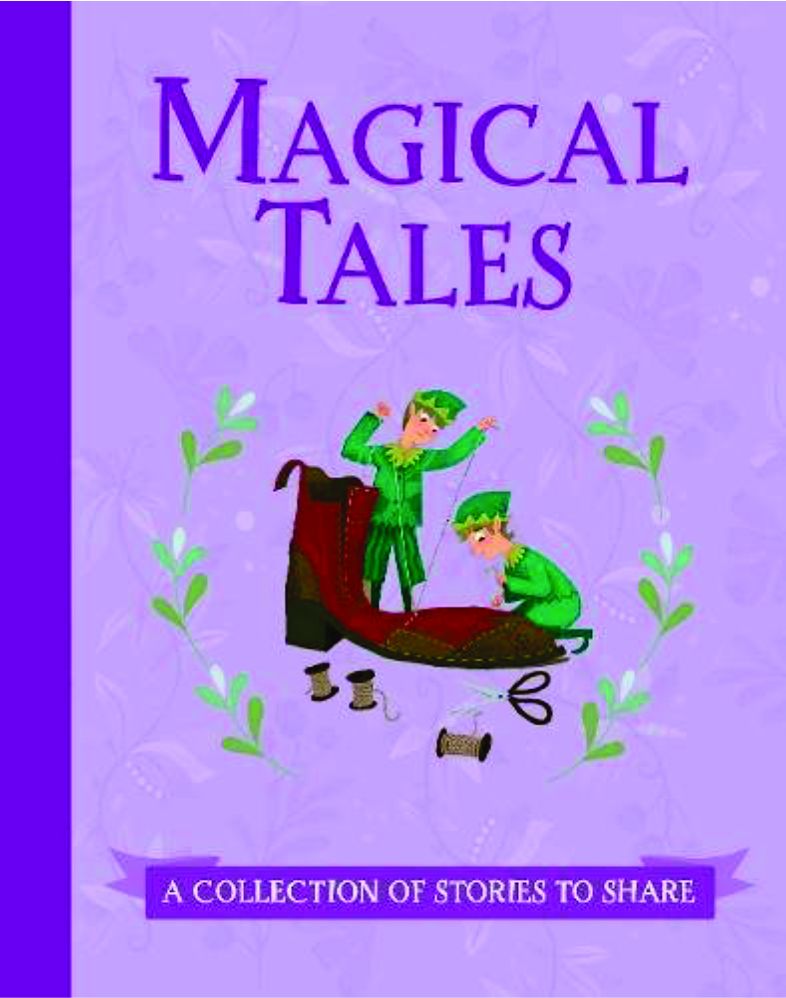 Magical Tales: A Collection of Stories to Share