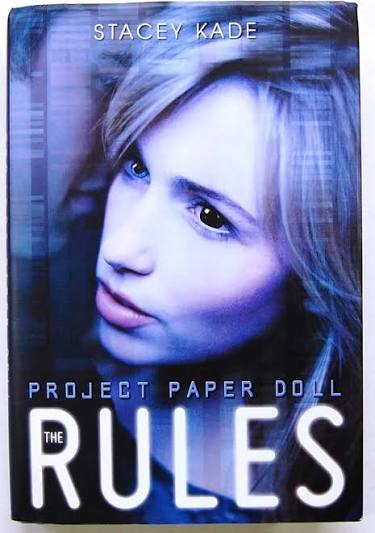 Project Paper Doll: The Rules book by Stacey Kade