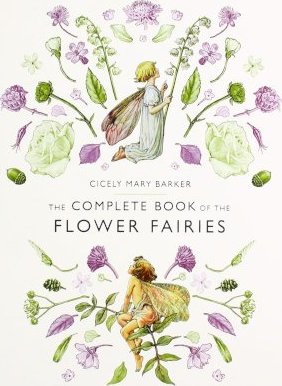 The Complete Book of the Flower Fairies by Cicely Mary Barker |Attic ...