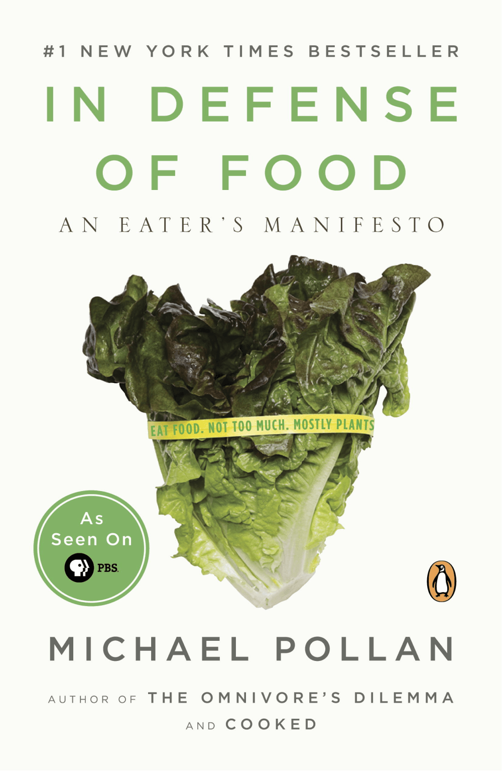 In Defense of Food: An Eater's Manifesto book by Michael Pollan