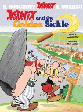 Asterix #2: Asterix and The Golden Sickle by Rene Goscinny