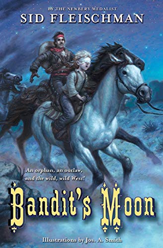 Bandit's Moon book by Sid Fleischman