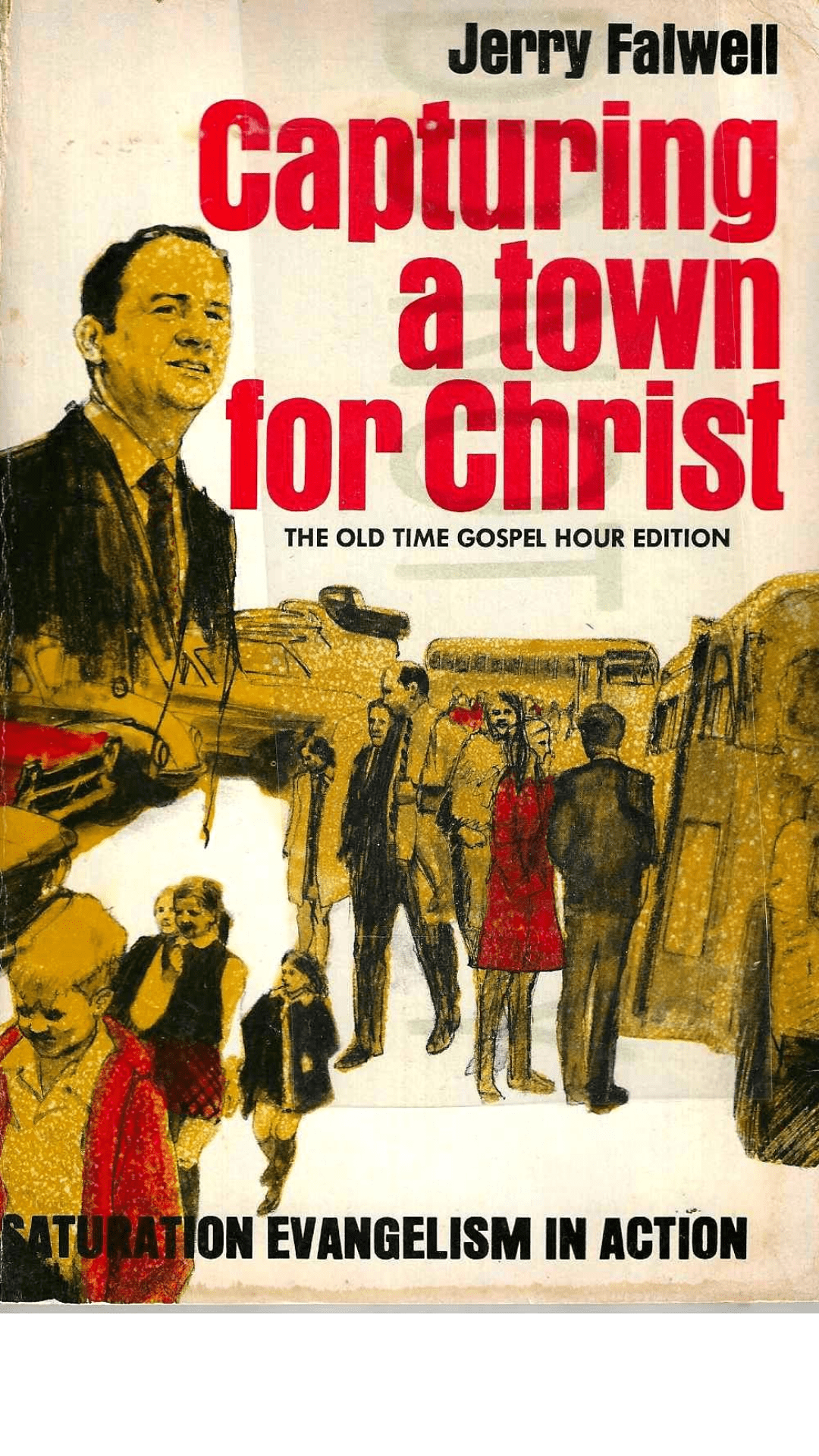 Capturing a Town for Christ