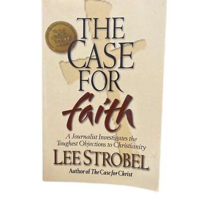 The Case for Faith book by Lee Strobel