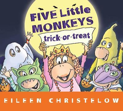 Five Little Monkeys Trick-Or-Treat ( Board Book)