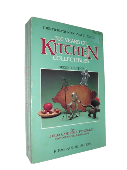 300 Years of Kitchen Collectibles