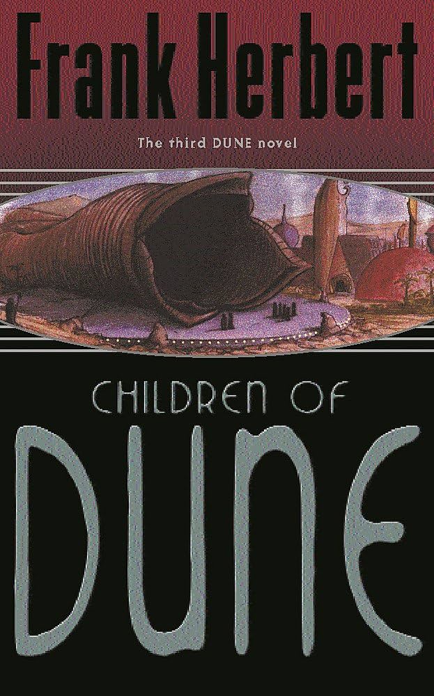 Dune #3: Children of Dune