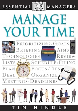 Manage Your Time book by Tim Hindle