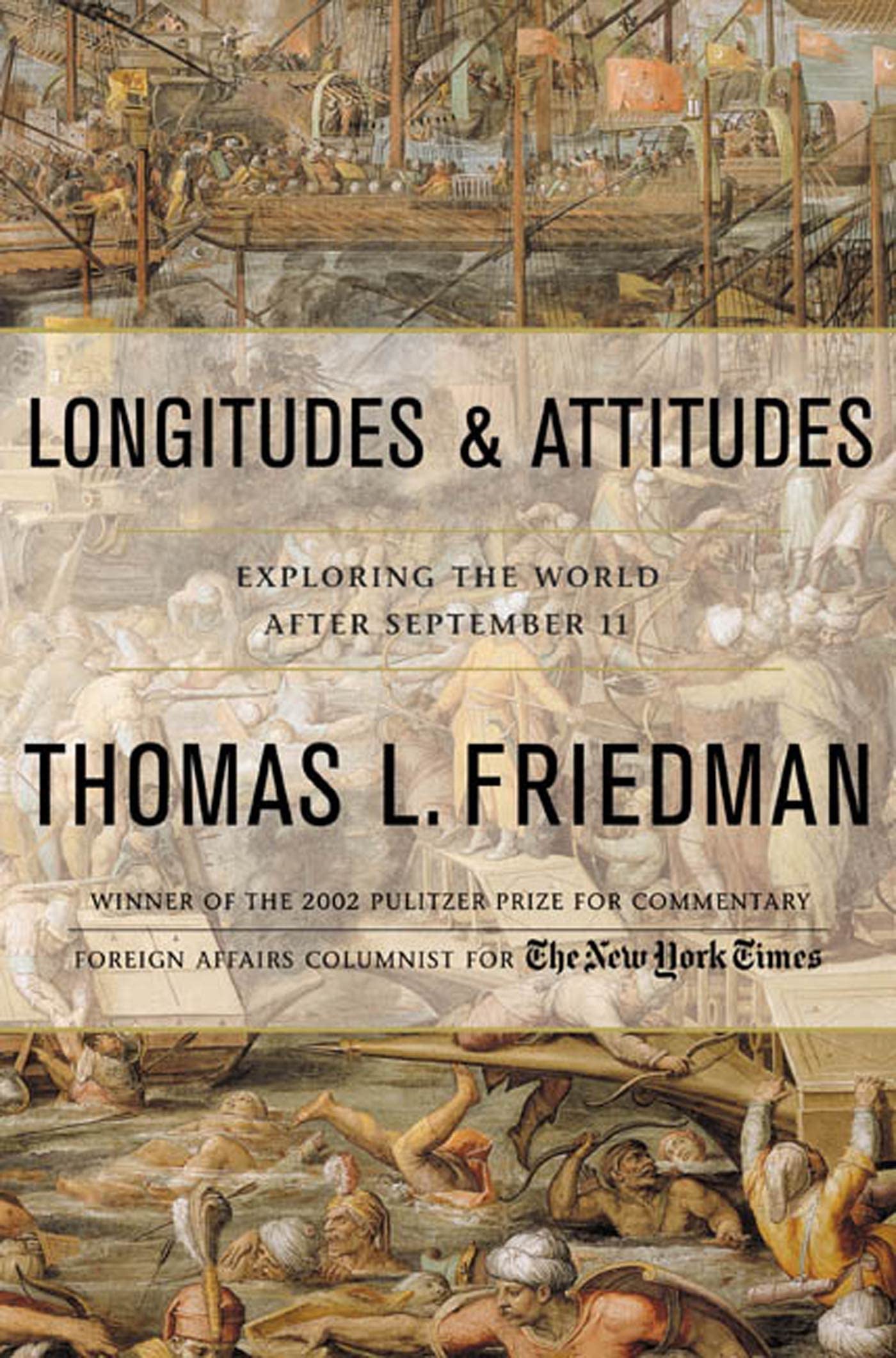 Longitudes and Attitudes : Exploring the World after September 11