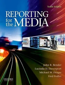 Reporting for the Media Book By John Bender