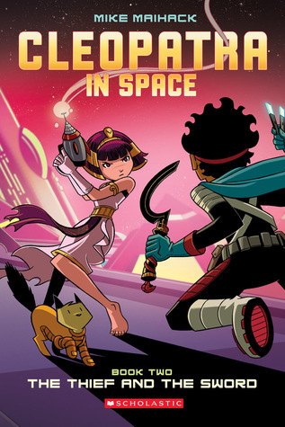 Cleopatra in Space #2: The Thief and the Sword book by Mike Maihack