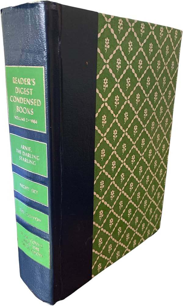 Reader's Digest Condensed Books - 1984 - Volume 2 - Arnie The Darling Starling, Night Sky, The Canyon, If We Could Hear the Grass Grow