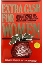 Extra Cash for Women by Susan Gillenwater