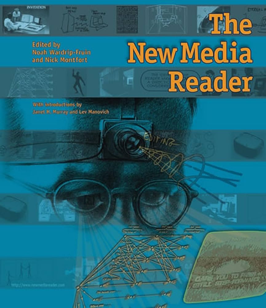 The New Media Reader book by Noah Wardrip-Fruin