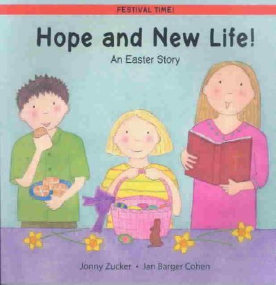 Hope and New Life! : An Easter Story