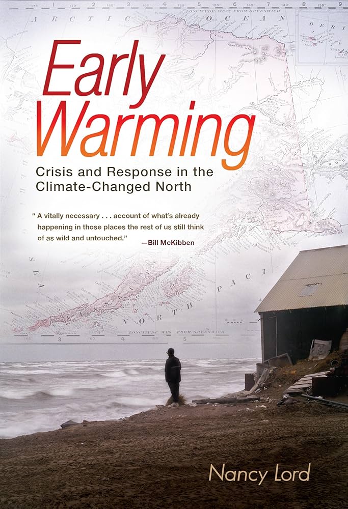 Early Warming: Crisis and Response in the Climate-Changed North