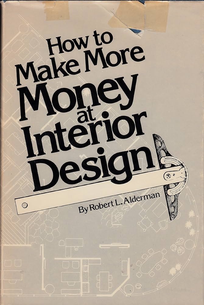 How to Make More Money at Interior Design